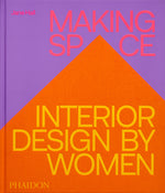 Book cover for Making Space: Interior Design by Women