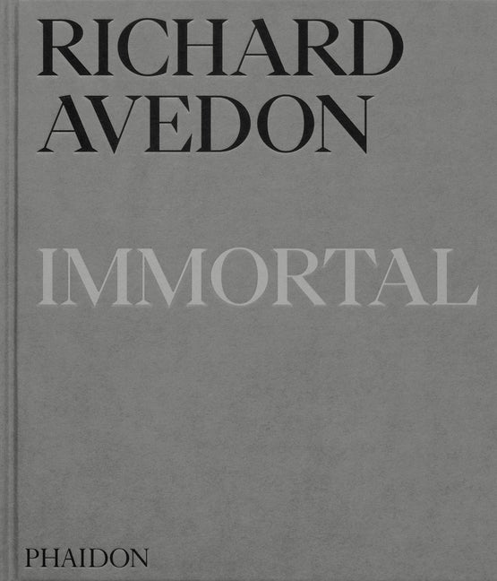 Book cover for Richard Avedon Immortal: Portraits of Aging, 1951-2004