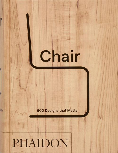 Book cover for Chair: 500 Designs That Matter