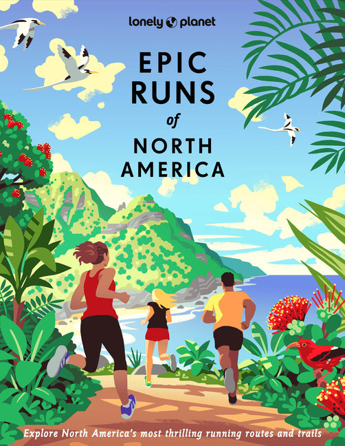Book cover for Lonely Planet Epic Runs of North America