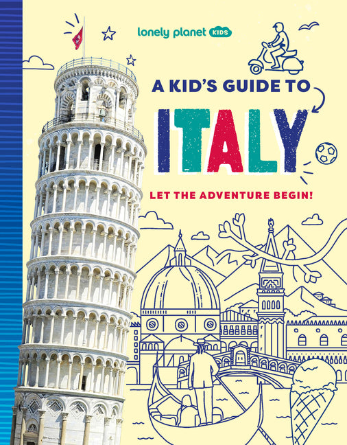 Book cover for Lonely Planet Kids a Kid's Guide to Italy