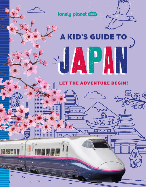 Book cover for Lonely Planet Kids a Kid's Guide to Japan