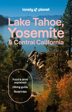 Book cover for Lonely Planet Lake Tahoe, Yosemite and Central California