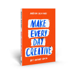 Book cover for Make Every Day Creative