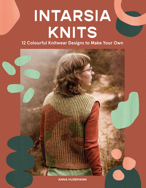 Book cover for Intarsia Knits: 12 Colourful Knitwear Designs to Make Your Own
