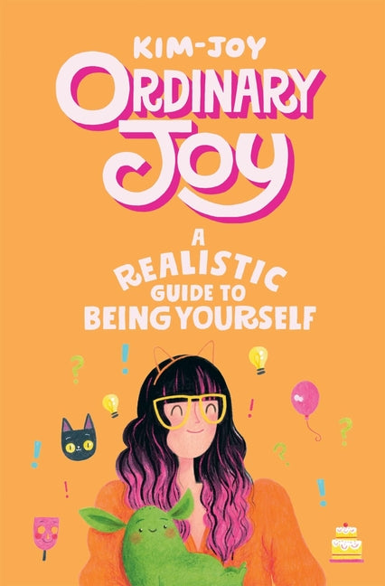 Book cover for Ordinary Joy: A Realistic Guide to Being Yourself