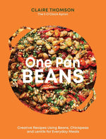 Book cover for One Pan Beans: Creative Recipes Using Beans, Chickpeas and Lentils for Everyday Meals