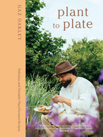 Book cover for Plant to Plate: Delicious and Versatile Plant-Forward Recipes