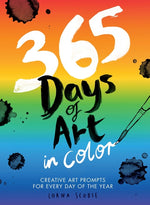 Book cover for 365 Days of Art in Color: Creative Art Prompts for Every Day of the Year