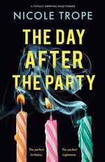 Book cover for The Day After the Party: A totally gripping page-turner
