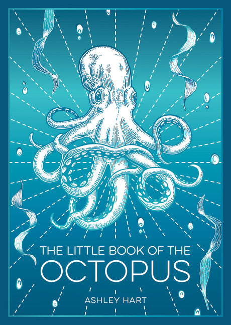 Book cover for Little Book of the Octopus: An Introduction to the Mysterious and Fascinating World of One of Earth's Most Complex Creatures