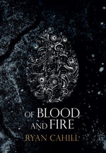 Book cover for Of Blood and Fire