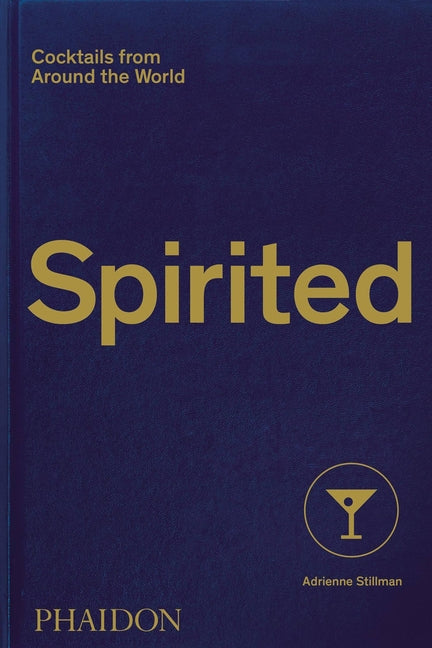 Book cover for Spirited: Cocktails from Around the World