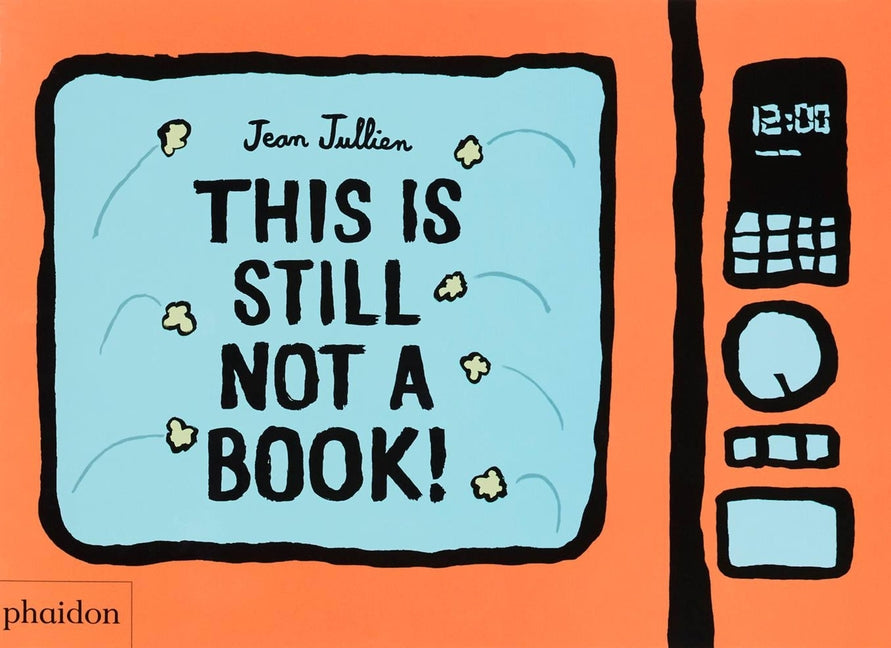 Book cover for This Is Still Not a Book