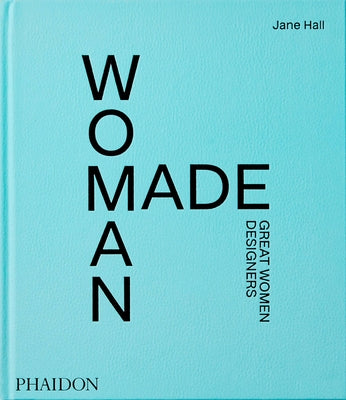 Book cover for Woman Made: Great Women Designers