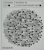 Book cover for Vitamin Txt: Words in Contemporary Art
