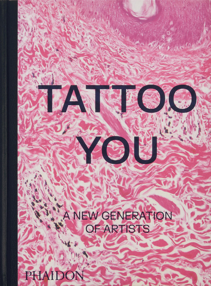 Book cover for Tattoo You: A New Generation of Artists