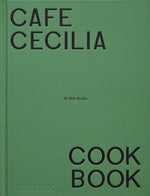 Book cover for Café Cecilia Cookbook