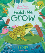 Book cover for Watch Me Grow: Frogs
