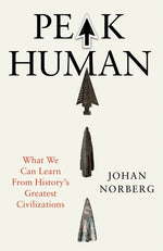 Book cover for Peak Human: What We Can Learn from History's Greatest Civilizations