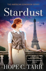Book cover for Stardust: A sweeping and unputdownable heart-wrenching romance of first love during WW2