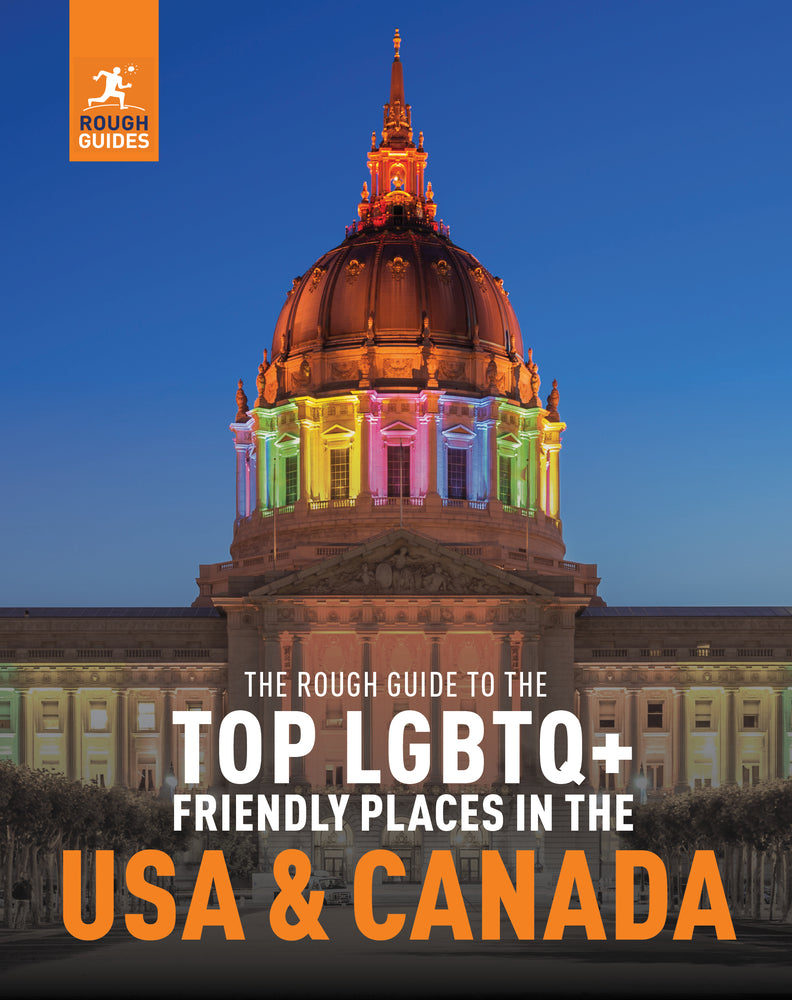 Book cover for The Rough Guide to the Top LGBTQ+ Friendly Places in the USA & Canada
