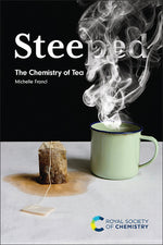 Book cover for Steeped: The Chemistry of Tea
