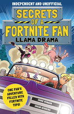 Book cover for Secrets of a Fortnite Fan: Llama Drama (Independent & Unofficial): Book 3