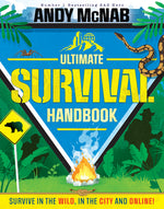Book cover for Andy McNab Ultimate Survival Handbook: Survive in the Wild, in the City and Online!