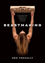 Book cover for Beastmaking: A Fingers-First Approach to Becoming a Better Climber
