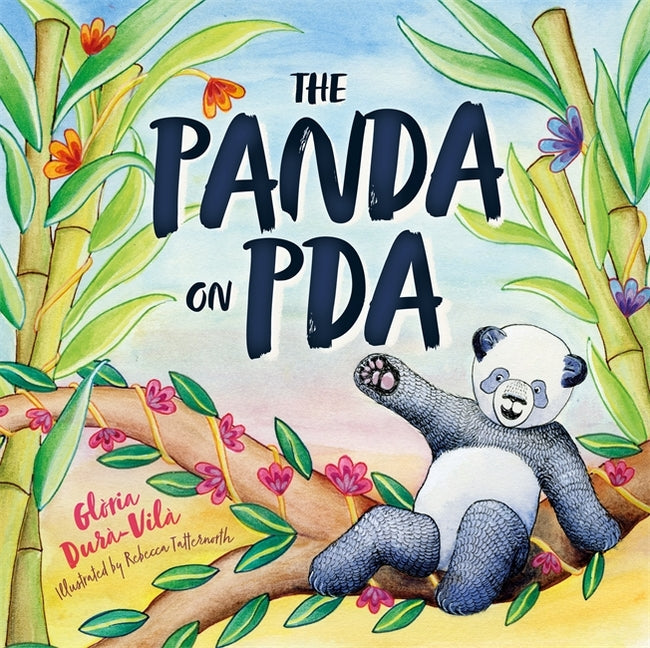 Book cover for Panda on PDA: A Children's Introduction to Pathological Demand Avoidance