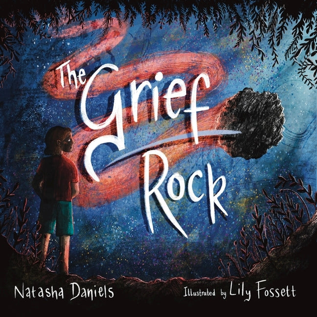Book cover for Grief Rock: A Book to Understand Grief and Love