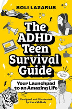 Book cover for ADHD Teen Survival Guide: Your Launchpad to an Amazing Life