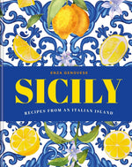 Book cover for Sicily: Recipes from an Italian Island