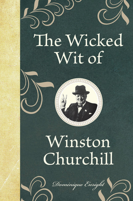Book cover for Wicked Wit of Winston Churchill