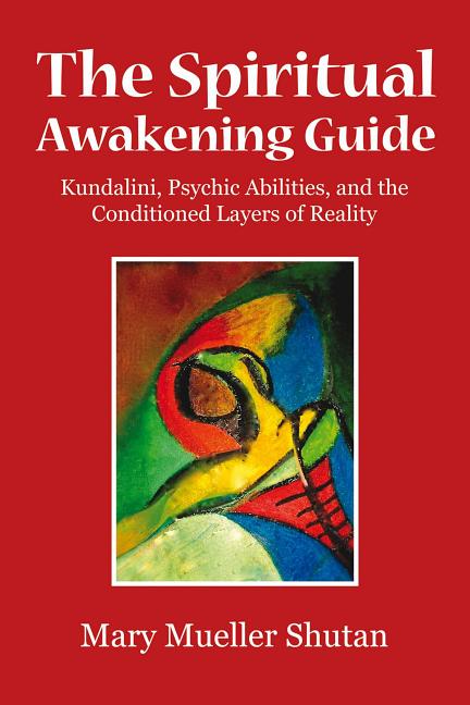 Book cover for Spiritual Awakening Guide: Kundalini, Psychic Abilities, and the Conditioned Layers of Reality