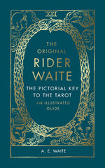 Book cover for The Original Rider Waite: The Pictorial Key to the Tarot: An Illustrated Guide