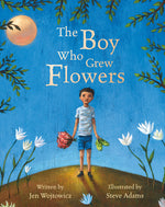 Book cover for Boy Who Grew Flowers