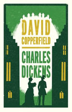 Book cover for David Copperfield: Annotated Edition (Alma Classics Evergreens)