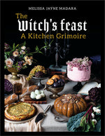 Book cover for The Witch's Feast: A Kitchen Grimoire