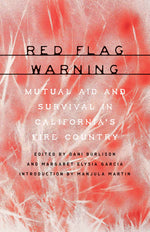 Book cover for Red Flag Warning: Mutual Aid and Survival in California's Fire Country
