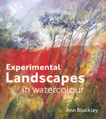 Book cover for Experimental Landscapes in Watercolour: Creative Techniques for Painting Landscapes and Nature