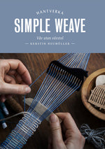 Book cover for Simple Weave: Create Beautiful Pieces Without a Loom