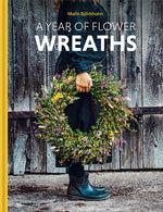 Book cover for Year of Flower Wreaths: Simple Projects for All Seasons