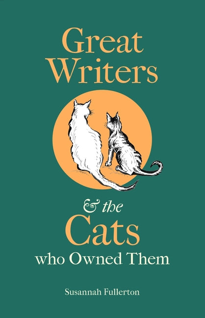 Book cover for Great Writers and the Cats Who Owned Them