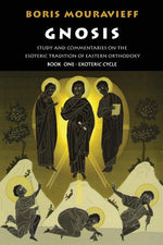 Book cover for Gnosis Volume I: Study and Commentaries on the Esoteric Tradition of Eastern Orthodoxy (Eng Reprint)