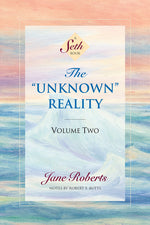 Book cover for Unknown Reality, Volume Two: A Seth Book (Revised)