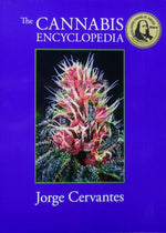 Book cover for The Cannabis Encyclopedia: The Definitive Guide to Cultivation & Consumption of Medical Marijuana