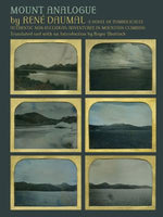 Book cover for Mount Analogue: A Novel of Symbolically Authentic Non-Euclidean Adventures in Mountain Climbing