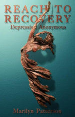 Book cover for Reach to Recovery: Depression Anonymous